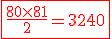 \red \fbox{\frac{80\times 81}{2} = 3240}