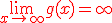 \red \lim_{x\to +\infty}g(x)=+\infty
