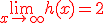 \red \lim_{x\to +\infty}h(x)=2