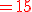\red = 15
