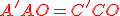 \red A'AO = C'CO