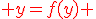 \red y=f(y) 