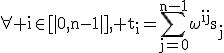 \rm\forall i\in[|0,n-1|], t_i=\Bigsum_{j=0}^{n-1}\omega^{ij}s_j