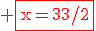 \rm\red%20\fbox{x=33/2;-3/2}