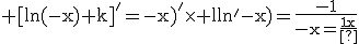 \rm [ln(-x)+k]^'=(-x)^'\times ln^'(-x)=\frac{-1}{-x}=\frac{1}{x}