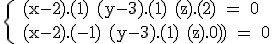 \rm \{{ (x-2).(1)+(y-3).(1)+(z).(2) = 0 \\ (x-2).(-1)+(y-3).(1)+(z).(0) = 0
