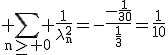 \rm \Bigsum_{n\ge 0} \frac{1}{\lambda_{n}^{2}}=-\frac{-\frac{1}{30}}{\frac{1}{3}}=\frac{1}{10}