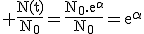 \rm \frac{N(t)}{N_0}=\frac{N_0.e^{\alpha}}{N_0}=e^{\alpha}