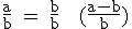 \rm \frac{a}{b} = \frac{b}{b} + (\frac{a-b}{b})