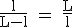 \rm \frac{l}{L-l} = \frac{L}{l}