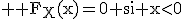 \rm \large F_X(x)=0 si x<0