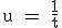 \rm \large u = \frac{1}{t}