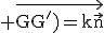 \rm \vec{GG')=k\vec{n}