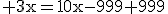 \rm 3x=10x-999 999