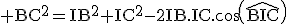 \rm BC^2=IB^2+IC^2-2IB.IC.cos(\widehat{BIC})