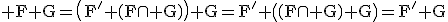 \rm F+G=\(F'+\(F\cap G\)\)+G=F'+\(\(F\cap G\)+G\)=F'+G