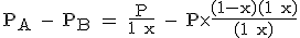 \rm P_A - P_B = \frac{P}{1+x} - P\times \frac{(1-x)(1+x)}{(1+x)}