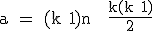 \rm a = (k+1)n + \frac{k(k+1)}{2}