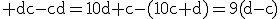 \rm dc-cd=10d+c-(10c+d)=9(d-c)