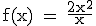 \rm f(x) = \frac{2x^2}{x}