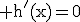 \rm h^'(x)=0