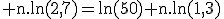 \rm n.ln(2,7)=ln(50)+n.ln(1,3)