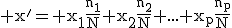 \rm x'= x_1\fr{n_1}{N}+x_2\fr{n_2}{N}+...+x_p\fr{n_p}{N}