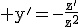 \rm y'=-\frac{z'}{z^{2}}