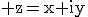 \rm z=x+iy