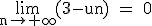 \rm~\displaystyle\lim_{n\to+\infty}(3-un)~=~0