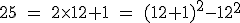 \rm~25~=~2\times12+1~=~(12+1)^2-12^2