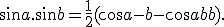 \sin a.\sin b = \frac{1}{2}(\cos{a-b}-cos{a+b}).