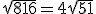 \sqrt{816}=4\sqrt{51}