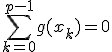 \sum\limits_{k=0}^{p-1}g(x_k)=0
