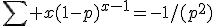 \sum x(1-p)^{x-1}=-1/(p^2)