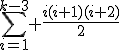 \sum_{i=1}^{k-3} \frac{i(i+1)(i+2)}{2}
