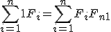 \sum_{i=1}^n+1 F_i=\sum_{i=1}^n F_i + F_{n+1}