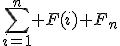 \sum_{i=1}^n F(i)+F_n