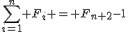 \sum_{i=1}^n F_i = F_{n+2}-1