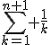 \sum_{k=1}^{n+1} \frac{1}{k}