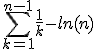 \sum_{k=1}^{n-1}\frac{1}{k}-ln(n)