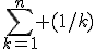 \sum_{k=1}^n (1/k)