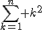 \sum_{k=1}^n k^2