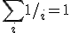 \sum_i {1/n_i} = 1