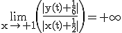 \textrm\lim_{x\to 1}\(\frac{|y(t)+\frac{1}{6}|}{|x(t)+\frac{1}{2}|}\)=+\infty