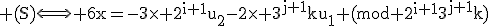 \textrm (S)\Longleftrightarrow 6x=-3\times 2^{i+1}u_2-2\times 3^{j+1}ku_1 (mod 2^{i+1}3^{j+1}k)