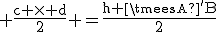\textrm \frac{c \times d}{2} =\frac{h \timesA'B}{2}