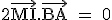 \textrm 2\vec{MI}.\vec{BA} = 0