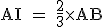 \textrm AI = \frac{2}{3}\times AB