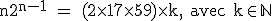 \textrm n2^{n-1} = (2\times 17\times59)\times k, avec k\in\mathbb{N}